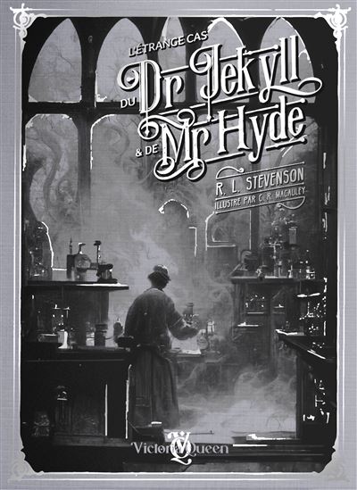 Dr Jekyll Et Mr Hyde -  : L'Étrange Cas du docteur Jekyll et de M. Hyde - Edition prestige illustrée