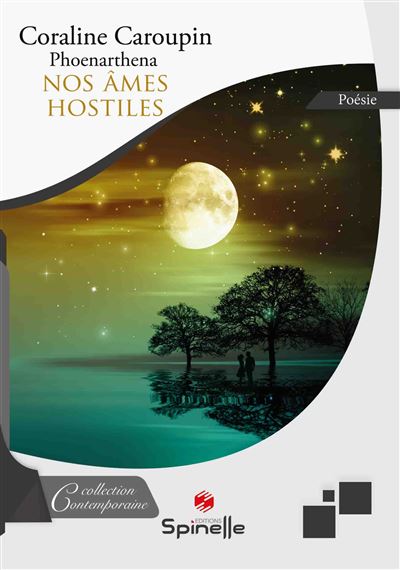 Nos âmes hostiles - Coraline Caroupin Phoenarthena - broché