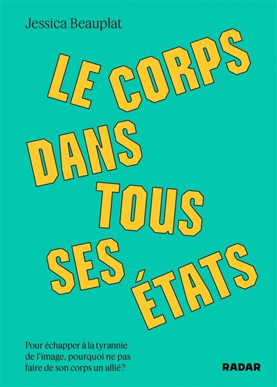 Le corps dans tous ses états - Jessica Beauplat (2025)