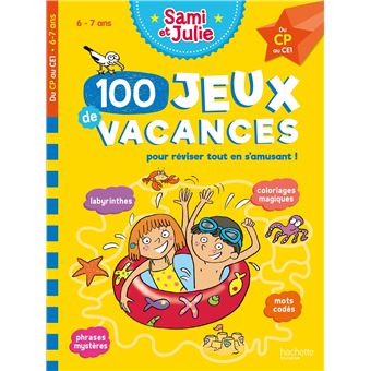 Sami Et Julie - 100 Jeux de vacances - Sami et Julie - Du CP au CE1 - Cahier de vacances 2025 - 1