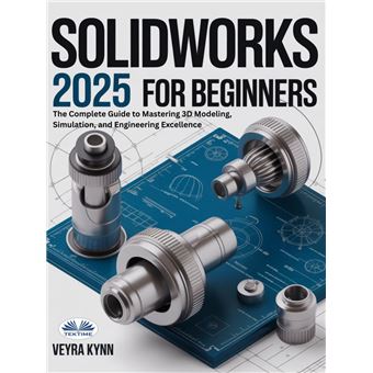 SolidWorks 2025 For Beginners - 1