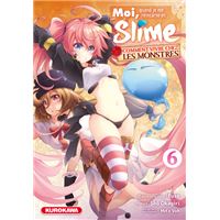 Moi, Quand Je Me Réincarne En Slime - Tome 6 : Moi, quand je me réincarne en Slime - Comment vivre chez les monstres - tome 6