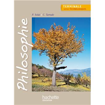 Philosophie Terminale séries technologiques - Livre élève - 1