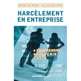 Harcèlement en entreprise - Comprendre, prévenir, agir - 1
