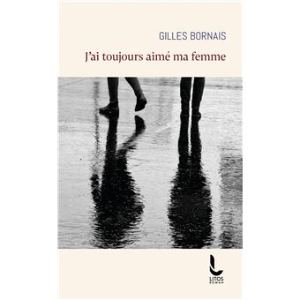 J'ai toujours aimé ma femme - 1