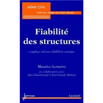 Fiabilité des structures : couplage mécano-fiabiliste statique