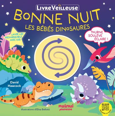 Bonne nuit les bébés dinosaures - Livre veilleuse - David Hawcock - Nuinui Jeunesse - cartonné - Album éveil dès la naissance