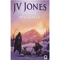 La Piste des glaces, (L'Epée des ombres***)
