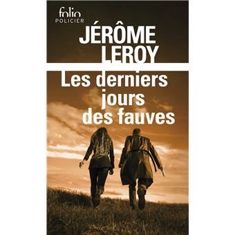 Les derniers jours des fauves - 1