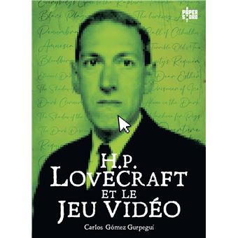 H.P. Lovecraft et le jeu vidéo - 1