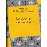 Le Libertin de qualité