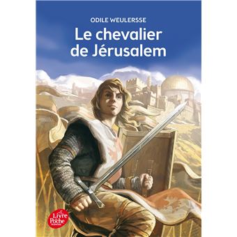 Le chevalier de Jérusalem - Poche - Odile Weulersse, François