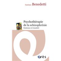 Psychothérapie de la schizophrénie - La mort dans l'âme
