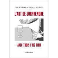L'Art de surprendre avec trois fois rien