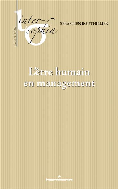 L'être humain en management - Sébastien Bouthillier - broché