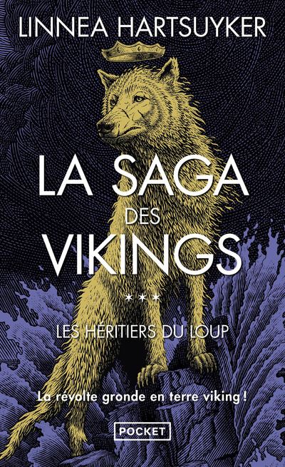 La Saga des Vikings - Tome 3 Les Héritiers du loup - Linnea Hartsuyker - Pocket - Poche - Roman - Pocket