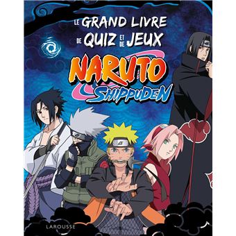 Naruto - NARUTO SHIPPUDEN le grand livre de quiz et de jeux - 1