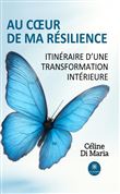 Au coeur de ma résilience