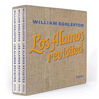 William Eggleston Los Alamos Revisited /anglais - relié - William