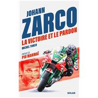 Johann Zarco, la victoire et le pardon