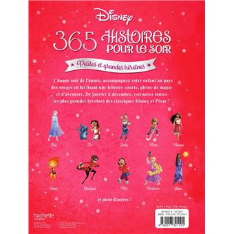 DISNEY - 365 Histoires pour le Soir - Petites et Grandes Héroïnes