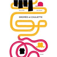 Droméo et Chuliette