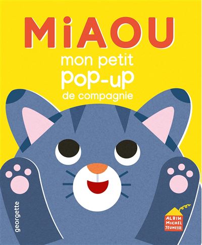 Miaou - Mon p'tit pop-up de compagnie