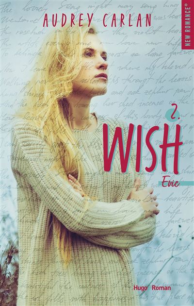 Wish, tome 3 : Isabeau - Audrey Carlan - Babelio