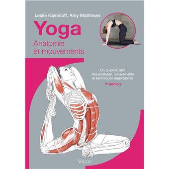 Yoga : Anatomie et mouvements - 1