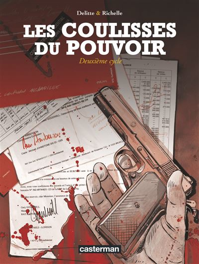 Les Coulisses du Pouvoir (L'Intégrale). 02 INT+ Dossier Police