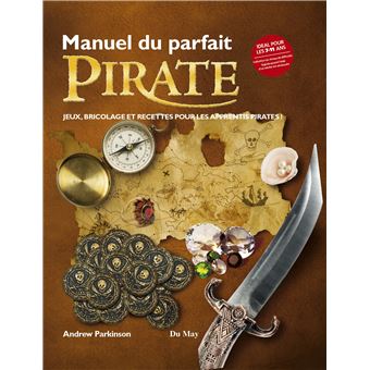 Manuel du parfait pirate