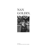 NAN GOLDIN：SOEURS,SAINTES ET SIBYLLES Nan Goldin: SOEURS, SAINTES ET SIBYLLES, Editions du Regard