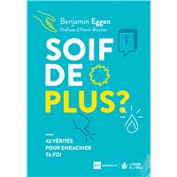 Soif de plus ?