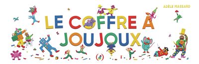 Le coffre à joujoux