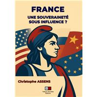 France : une souveraineté sous influence ?