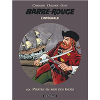 Barbe-Rouge - Intégrales - Tome 10 - Pirates en mer des indes