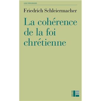 La cohérence de la foi chrétienne - 1