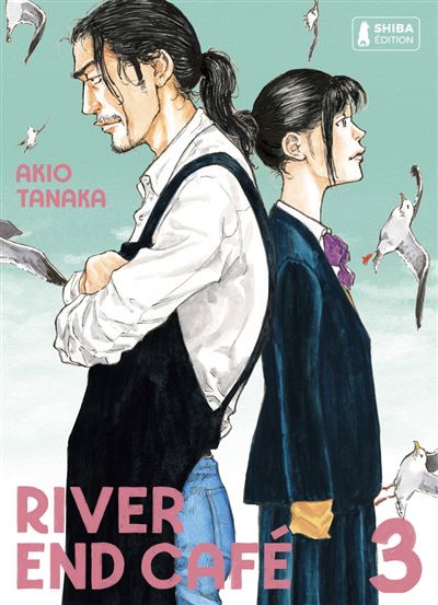River End Café T03 - Akio Tanaka - Shiba - broché - Manga
