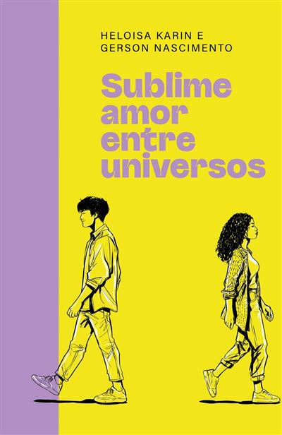 Sublime amor entre universos – Um romance com toque de fanta