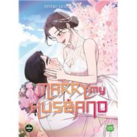 Marry my husband - Tome 6