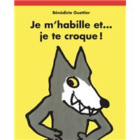 Je m'habille et... je te croque !