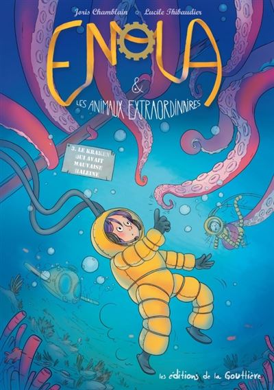 Enola et les animaux extraordinaires - Tome 03 - le kraken qui avait mauvaise haleine