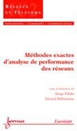 Méthodes exactes d'analyse de performance des réseaux