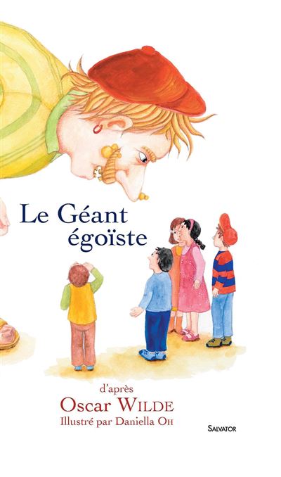 Le géant égoïste - broché - Oscar Wilde - Achat Livre | fnac