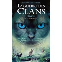 La guerre des clans - Cycle VIII Un clan sans étoiles