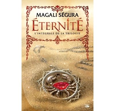 Eternité - Tome 02 - Éternité T02 De sable et de sang - Magali