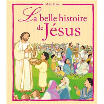 La belle histoire de Jésus - 1