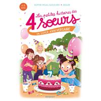 Les petites histoires des 4 soeurs un super anniversaire