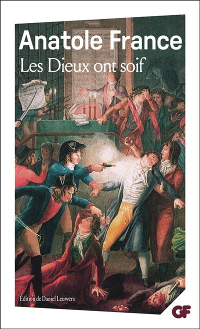 Les Dieux ont soif - Preface, notes, bibliographie et chronologie ***** - Anatole France - Flammarion - Livre - Flammarion