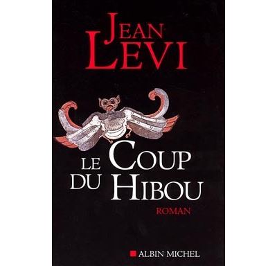 Le Coup du hibou - Jean Levi - broché